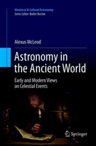 Alexus McLeod - Astronomy in the Ancient World