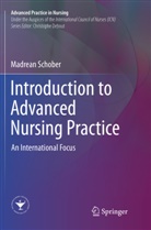 Madrean Schober - Introduction to Advanced Nursing Practice