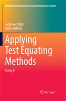 Jorg González, Jorge González, Marie Wiberg - Applying Test Equating Methods