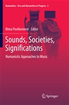 Rima Povilionien, Rim Povilioniene, Rima Povilioniene, Rima Povilionienė - Sounds, Societies, Significations
