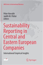 Péte Horváth, Peter Horváth, Péter Horváth, M Pütter, M Pütter, Judith M. Pütter - Sustainability Reporting in Central and Eastern European Companies