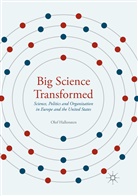 Olof Hallonsten - Big Science Transformed