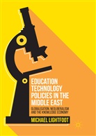 Michael Lightfoot - Education Technology Policies in the Middle East