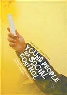 Kalwant Bhopal, Ros Deuchar, Ross Deuchar - Young People and Social Control
