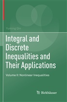 Yuming Qin - Integral and Discrete Inequalities and Their Applications