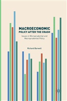 Richard Barwell - Macroeconomic Policy after the Crash