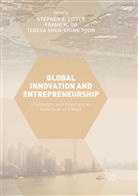 Frank M. Go, Stephen E. Little, Fran M Go, Frank M Go, Teresa Shuk-Ching Poon, Teresa Shuk-Ching Poon - Global Innovation and Entrepreneurship