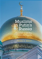 Simona E Merati, Simona E. Merati - Muslims in Putin's Russia
