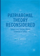Filiz Akgul - Patriarchal Theory Reconsidered