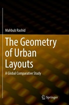 Mahbub Rashid - The Geometry of Urban Layouts