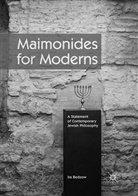 Ira Bedzow - Maimonides for Moderns