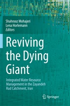 Horlemann, Horlemann, Lena Horlemann, Shahroo Mohajeri, Shahrooz Mohajeri - Reviving the Dying Giant