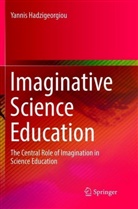 Yannis Hadzigeorgiou - Imaginative Science Education