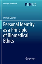 Michael Quante - Personal Identity as a Principle of Biomedical Ethics