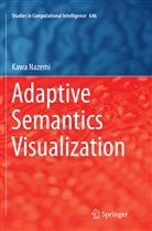 Kawa Nazemi - Adaptive Semantics Visualization