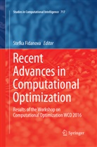 Stefk Fidanova, Stefka Fidanova - Recent Advances in Computational Optimization
