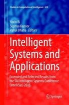 Rahul Bhatia, Yaxin Bi, Supriy Kapoor, Supriya Kapoor - Intelligent Systems and Applications