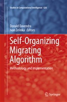 Donal Davendra, Donald Davendra, Zelinka, Zelinka, Ivan Zelinka - Self-Organizing Migrating Algorithm