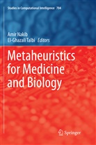 Ami Nakib, Amir Nakib, Talbi, Talbi, El-Ghazali Talbi - Metaheuristics for Medicine and Biology