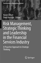 Hasa Dinçer, Hasan Dinçer, Ümit Hacio¿lu, Hacioglu, Hacioglu, Ümit Hacioglu... - Risk Management, Strategic Thinking and Leadership in the Financial Services Industry