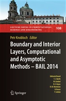 Pet Knobloch, Petr Knobloch - Boundary and Interior Layers, Computational and Asymptotic Methods - BAIL 2014