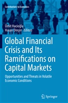 Dinçer, Dinçer, Hasan Dinçer, Ümit Hacio¿lu, Ümi Hacioglu, Ümit Hacioglu... - Global Financial Crisis and Its Ramifications on Capital Markets