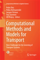 Olli Bräysy, Pedro Diez, Pekk Neittaanmäki, Pekka Neittaanmäki, Jacques Periaux, Jacques Periaux et al... - Computational Methods and Models for Transport