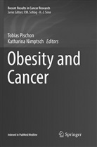 Nimptsch, Nimptsch, Katharina Nimptsch, Tobia Pischon, Tobias Pischon - Obesity and Cancer