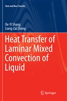De-Y Shang, De-Yi Shang, Liang-Cai Zhong - Heat Transfer of Laminar Mixed Convection of Liquid