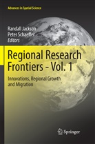 Randal Jackson, Randall Jackson, Schaeffer, Schaeffer, Peter Schaeffer - Regional Research Frontiers - Vol. 1