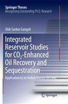 Shib Sankar Ganguli - Integrated Reservoir Studies for CO2-Enhanced Oil Recovery and Sequestration