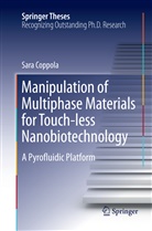 Sara Coppola - Manipulation of Multiphase Materials for Touch-less Nanobiotechnology