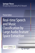 Florian Eyben - Real-time Speech and Music Classification by Large  Audio Feature Space Extraction