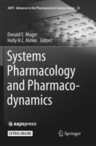 Donal E Mager, Donald E Mager, H C Kimko, H C Kimko, Holly H. C. Kimko, Holly H.C. Kimko... - Systems Pharmacology and Pharmacodynamics
