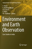 V. K. Dadhwal, A. R. Ghosh, S. Hazra, D. Mitra, Mukhopadhyay, A Mukhopadhyay... - Environment and Earth Observation