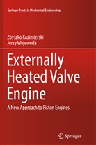Zbyszk Kazimierski, Zbyszko Kazimierski, Jerzy Wojewoda - Externally Heated Valve Engine