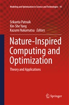 Kazumi Nakamatsu, Srikanta Patnaik, Xin-Sh Yang, Xin-She Yang - Nature-Inspired Computing and Optimization