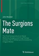 John Woodall, Irmgar Müller, Irmgard Müller - The Surgions Mate