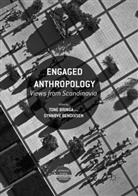 Bendixsen, Bendixsen, Synnøve Bendixsen, Ton Bringa, Tone Bringa - Engaged Anthropology