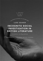 Luke Seaber - Incognito Social Investigation in British Literature