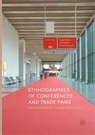 Heg Høyer Leivestad, Hege Høyer Leivestad, Nyqvist, Nyqvist, Anette Nyqvist - Ethnographies of Conferences and Trade Fairs