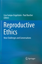 Burcher, Burcher, Paul Burcher, Lis Campo-Engelstein, Lisa Campo-Engelstein - Reproductive Ethics