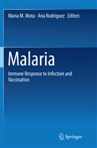 Mari M Mota, Maria M Mota, Maria M. Mota, Rodriguez, Rodriguez, Ana Rodriguez - Malaria