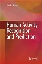 Yu Fu, Yun Fu - Human Activity Recognition and Prediction