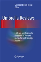 Giusepp Biondi-Zoccai, Giuseppe Biondi-Zoccai - Umbrella Reviews