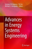 Michael C Georgiadis, Michael C. Georgiadis, Georgios M. Kopanos, Pe Liu, Pei Liu - Advances in Energy Systems Engineering
