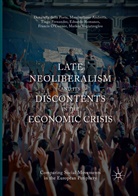 Massimilian Andretta, Massimiliano Andretta, Donatell della Porta, Donatella della Porta, FERN, Tiago Fernandes... - Late Neoliberalism and its Discontents in the Economic Crisis