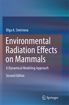 Olga A Smirnova, Olga A. Smirnova - Environmental Radiation Effects on Mammals