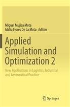 Flores De La Mota, Flores De La Mota, Idalia Flores De La Mota, Migue Mujica Mota, Miguel Mujica Mota - Applied Simulation and Optimization 2