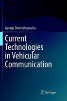 George Dimitrakopoulos - Current Technologies in Vehicular Communication